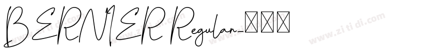 BERNIER Regular字体转换